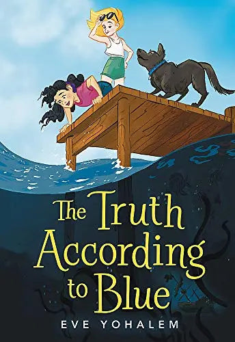The Truth According to Blue (age 9-12) - Beautiful Bookish Things